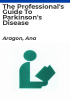 The_professional_s_guide_to_parkinson_s_disease
