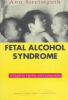 Fetal_alcohol_syndrome_a_guide_for_families_and_communities