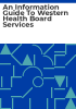 An_Information_Guide_to_Western_Health_Board_Services