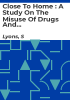Close_to_home___a_study_on_the_misuse_of_drugs_and_alcohol_in_the_Midland_region