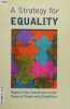 A_strategy_for_equality_-_report_of_the_commission_on_the_status_of_people_with_disabilities