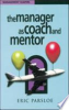 The_manager_as_coach_and_mentor