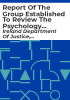 Report_of_the_group_established_to_review_the_psychology_service_of_the_Department_of_Justice__Equality_and_Law_Reform