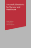 Successful_statistics_for_nursing_and_healthcare