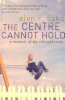 The_centre_cannot_hold