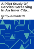 A_pilot_study_of_cervical_screening_in_an_inner_city_area-_lessons_for_a_national_programme