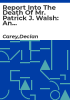 Report_into_the_death_of_Mr__Patrick_J__Walsh