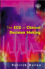 The_ECG_in_clinical_decision-making