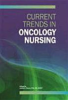 Current_trends_in_oncology_nursing