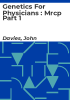 Genetics_For_Physicians___Mrcp_Part_1