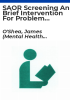 SAOR_screening_and_brief_intervention_for_problem_alcohol_and_substance_use