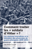 Comment_traiter_les______soldats_d_Hitler_________