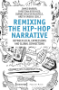 Remixing_the_Hip-Hop_Narrative