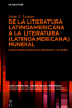 De_la_literatura_latinoamericana_a_la_literatura__latinoamericana__mundial
