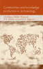 Communities_and_knowledge_production_in_archaeology