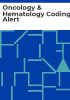Oncology___hematology_coding_alert