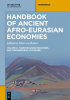 Handbook_of_Ancient_Afro-Eurasian_Economies