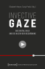 Invective_Gaze_-_Das_digitale_Bild_und_die_Kultur_der_Besch__mung