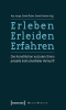 Erleben__Erleiden__Erfahren