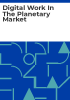 Digital_work_in_the_planetary_market