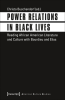 Power_Relations_in_Black_Lives