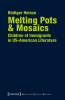 Melting_Pots___Mosaics__Children_of_Immigrants_in_US-American_Literature
