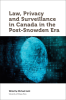 Law__Privacy_and_Surveillance_in_Canada_in_the_Post-Snowden_Era