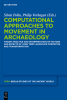 Computational_Approaches_to_the_Study_of_Movement_in_Archaeology