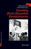 Curating__Post-_Socialist_Environments
