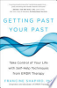 Getting_Past_Your_Past