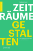 Zeitr__ume_gestalten