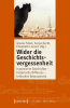 Wider_die_Geschichtsvergessenheit