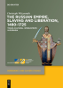 The_Russian_Empire__Slaving_and_Liberation__1480-1725