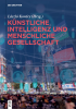 K__nstliche_Intelligenz_und_menschliche_Gesellschaft