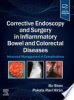 Corrective_endoscopy_and_surgery_in_inflammatory_bowel_and_colorectal_diseases