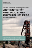 Authentizit__t_und_industriekulturelles_Erbe