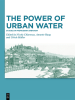 The_Power_of_Urban_Water