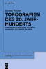 Topografien_des_20__Jahrhunderts