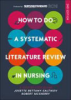 How_to_do_a_systematic_literature_review_in_nursing