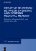 Creative_Selection_between_Emending_and_Forming_Medieval_Memory