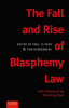The_Fall_and_Rise_of_Blasphemy_Law