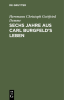 Sechs_Jahre_aus_Carl_Burgfeld_s_Leben
