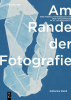 Am_Rande_der_Fotografie