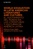 World_Exhaustion_in_Latin_American_Literatures_and_Cultures___El_agotamiento_del_mundo_en_las_literaturas_y_culturas_de_Am__rica_Latina