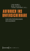 Aufbruch_ins_Unversicherbare