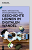 Geschichte_lernen_im_digitalen_Wandel