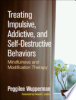 Treating_impulsive__addictive__and_self-destructive_behaviors