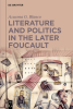 Literature_and_Politics_in_the_Later_Foucault