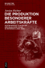Die_Produktion_besonderer_Arbeitskr__fte