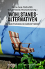 Wohlstandsalternativen